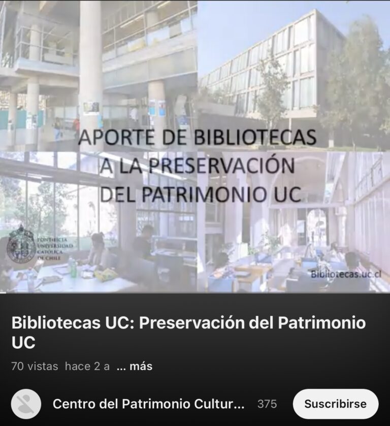 Bibliotecas UC: Preservación del Patrimonio UC